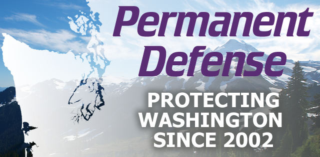 Permanent Defense: Protecting Washington Since 2002