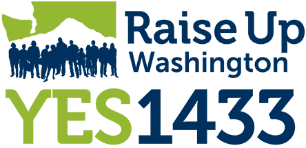 Raise Up Washington: Yes on 1433
