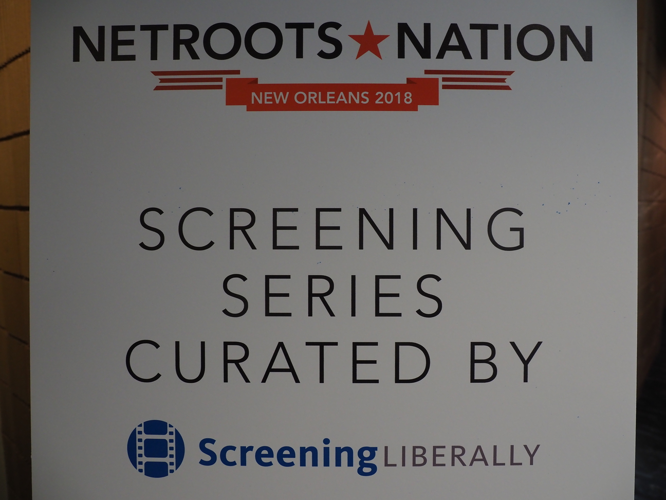 Netroots Nation 2018 Screening Series sign