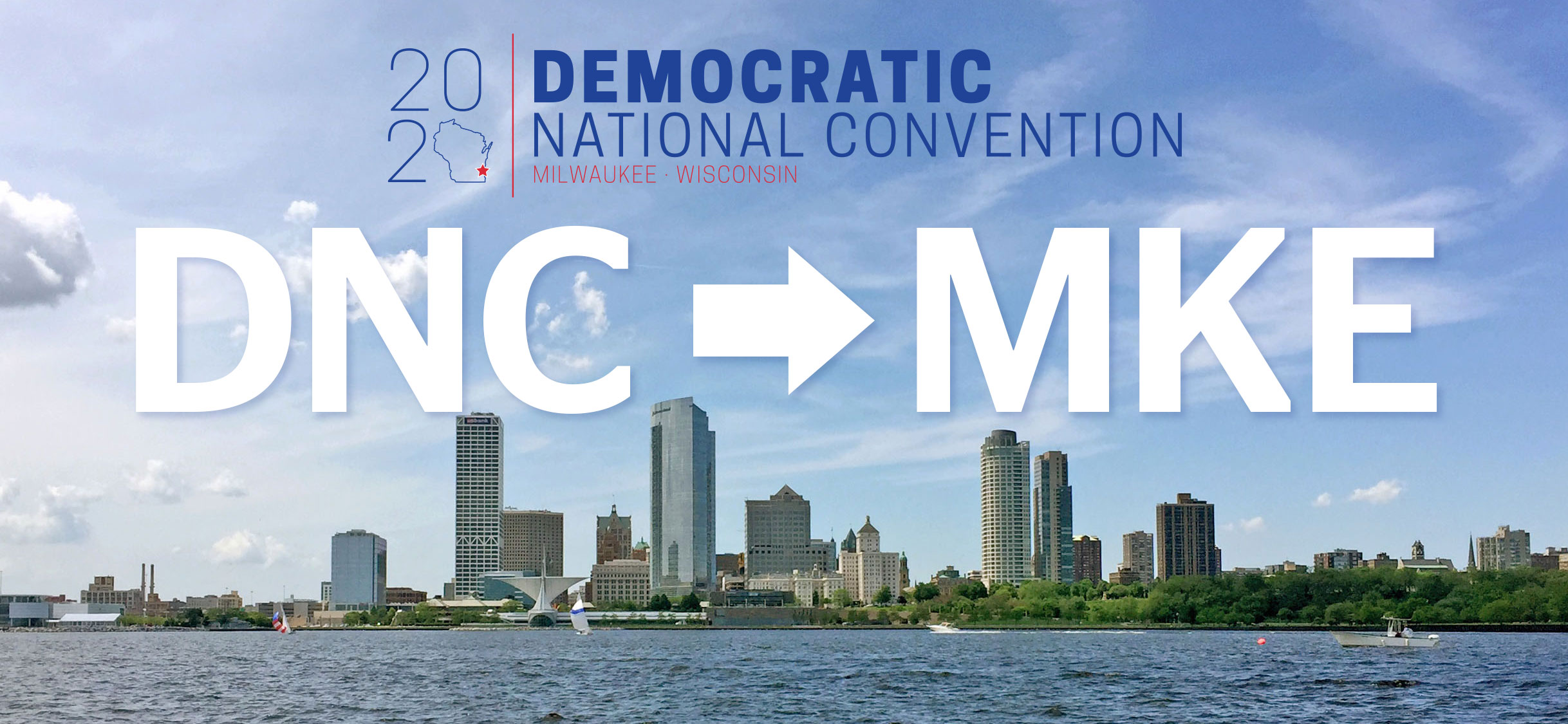 The 2020 Democratic National Convention in Milwaukee