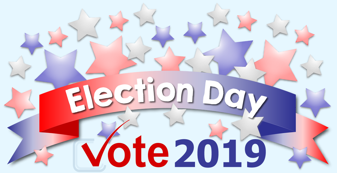 Election Day 2019: Vote!