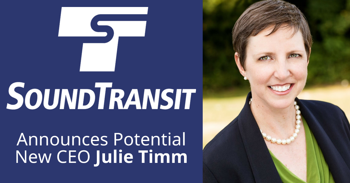 Sound Transit announces potential new CEO Julie Timm