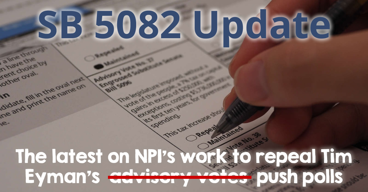 The latest on NPI's work to repeal Eyman's push polls