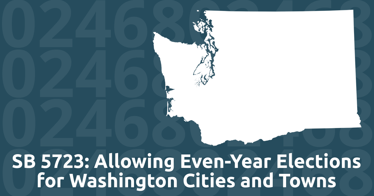SB 5723: Allowing Even Year Elections for Cities and Towns